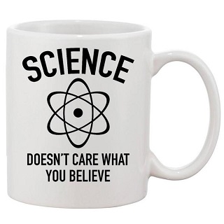 Science Is Indifferent To Our Beliefs