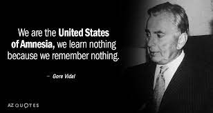 Scary Quote from Gore Vidal